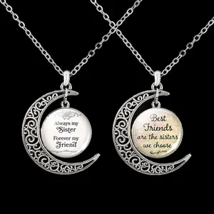 Sisters Necklace Quote Best Friend Are the Sisters We Choose Always My Sister Forever My Friend Glass Dome Crescent Moon Pendant
