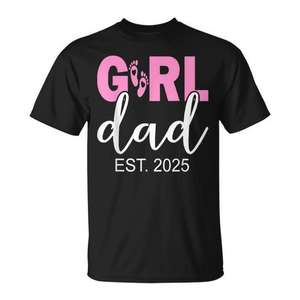 T-shirt Girl Dad Est 2025 pour papa de fille nouveau-né, futur père - Product Image 1