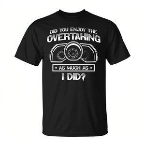 ¿Te gustó tanto el giro de tuerca como a mí? Camiseta de automovilismo - Product Image 2