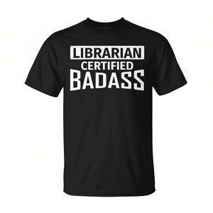 Camiseta Librarian Certified Badass para adultos, unisex, cuello redondo, manga corta, serigrafía - Product Image 2