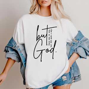 Camiseta OEM ODM But God, Regalos Cristianos para Mujeres, Ropa Cristiana, Camisetas Cristianas para Mujeres, Prendas con Base de Fe - Product Image 1