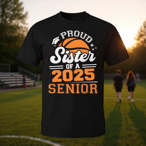 T-shirt de basket-ball pour seniors 2025 pour sœurs : une fière célébration pour les seniors diplômés - Product Image 3
