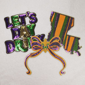 Certified Factory Iron <b>On</b> Let'T Day Drink Mardi Gras Custom Glitter Sequin Patches Carnival Bow <b>Letter</b> Embroidered Sequin Patch - Product Image 1