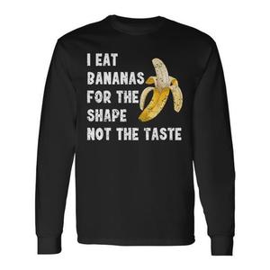 Je mange des bananes pour la forme, pas pour le goût T-shirt à manches longues - Product Image 1