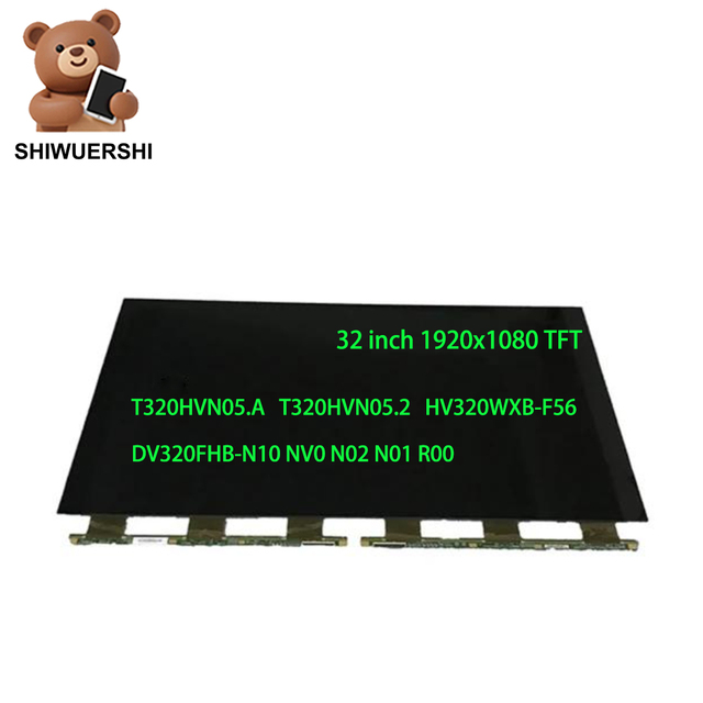 Wholesale Original New A+ 32" Lcd Screen T320HVN05.A T320HVN05.2 HV320WXB F56 DV320FHB N10 NV0 N02 N01 R00 for AIO Display Panel
