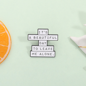 C'est un jour merveilleux d'ignorer tout le monde épingles en émail citation drôle broche sarcastique revers insigne bijoux cadeaux en gros en vrac - Product Image 2