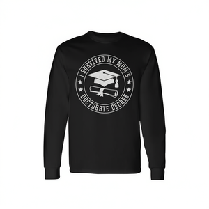 Sobreviví a la carrera de doctorado de mi madre, camiseta de manga larga, orgulloso hijo, hija - Product Image 2