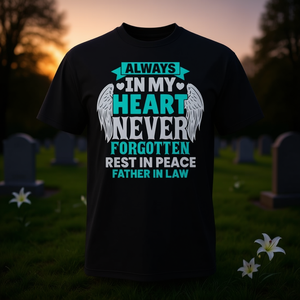 Camiseta conmemorativa del suegro, siempre en mi corazón, nunca olvidado, descansa en paz - Product Image 3