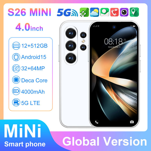 4inch S26Mini 5G Smartphone 12+512GB Deca Core Android15 French Spanish for Daily Communication
