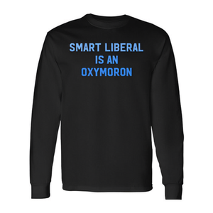 Camiseta de manga larga Smart Liberal Is An Oxymoron - Product Image 2