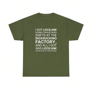 Camiseta con diseño 'I Got Lockjaw' ofensiva, divertida, de meme, cringe, embarazosa, inapropada, regalo de broma, camisetas 'Dumb' - Product Image 1