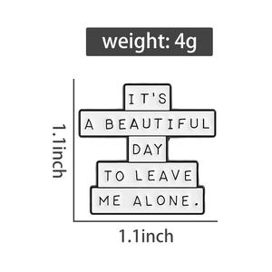 C'est un jour merveilleux d'ignorer tout le monde épingles en émail citation drôle broche sarcastique revers insigne bijoux cadeaux en gros en vrac - Product Image 6