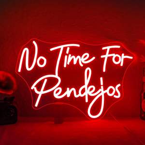 No Time for Pendejos Neon Sign Red Led Neon Light para decoración <span class=keywords><strong>de</strong></span> pared Regulable USB Idioma español Letreros <span class=keywords><strong>de</strong></span> neón - Product Image 1