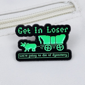 Spilla da bavero creativa in smalto con lettere fluorescenti al buio, con scritta 'Get In Loser We Are Going To Die Of Dysentery Carriage Gharry' - Product Image 6