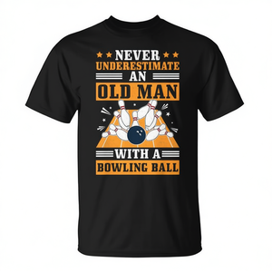 Ne sous-estimez jamais un vieil homme avec un t-shirt à motif de boule de bowling - Product Image 2