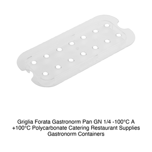 ตะแกรงแบบมีรูสำหรับภาชนะโพลีคาร์บอเนต GN 1/4 -100 ° C ถึง +100 ° C - Product Image 2