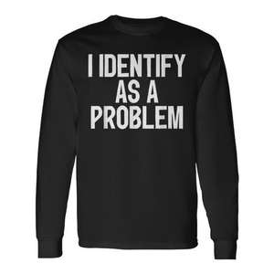Camiseta de manga larga con estampado de humo en la cara, con la frase: “Me identifico como un problema” - Product Image 1