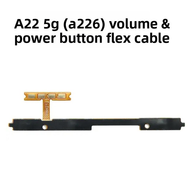 A22 5G/4G Compatible Volume/Power/Fingerprint/Side Power Button Flex Cable Made in China