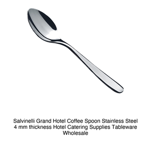 Salvinelli Grand Hotel <b>Coffee</b> <b>Spoon</b> Stainless Steel 4 mm thickness Hotel Catering Supplies Tableware Wholesale - Product Image 2