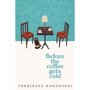 Avant que le café ne s'engouffe dans le froid, par l'auteur Toshikazu Kawaguchi, impression de livre broché personnalisé à couverture souple - Product Image 3