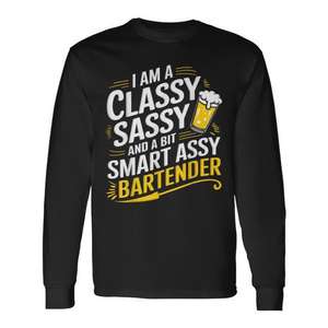 T-shirt à manches longues Classy Sassy Smart Assy Bartender - Product Image 1