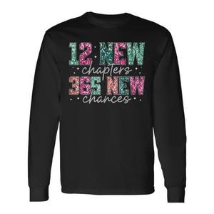 Feliz año nuevo 2026 Camiseta de manga larga 12 capítulos nuevos 365 nuevas oportunidades Diseño Nye - Product Image 1