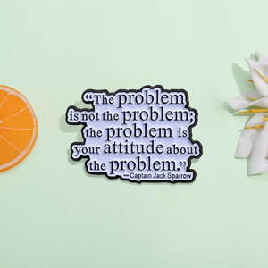 Problem Zitate Emaille Pins Frauen ist Broschen Männer Anstecknadeln Abzeichen auf Rucksack Kostüm Zubehör Modeschmuck Fans Geschenke - Product Image 3