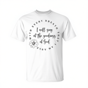 Camiseta Promocional con la Frase: "Toda mi vida, la bondad de Dios, fidelidad" - Product Image 1