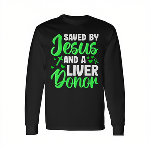 Camiseta de manga larga para receptor de trasplante de hígado: Salvado por Jesús y un donante de hígado - Product Image 2