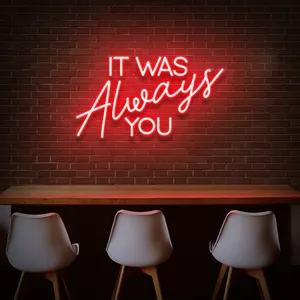 Koncept Drop Shipping 24 Inch IT WAS Always You Neon Custom Sign Custom Neon Advertising LED Neon Sign