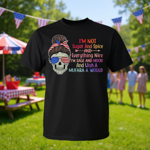 Camiseta Personalizable Promocional I'm Not Sugar and Spice I'm Sage Hood Sugar Skull 4th July - Product Image 3