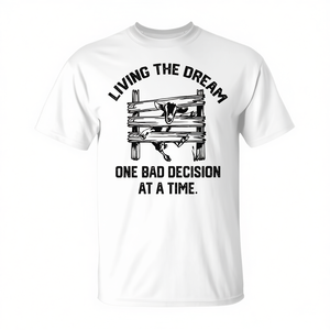 T-shirt « Living The Dream One Bad Decision At A Time Goat » - Product Image 2