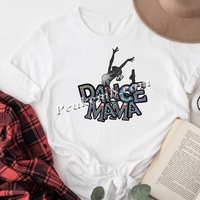 Dépêchez-vous! DANCE MAMA Iron-On Design Production rapide avec transfert de chaleur et Hotfix Techniques Impression de haute qualité