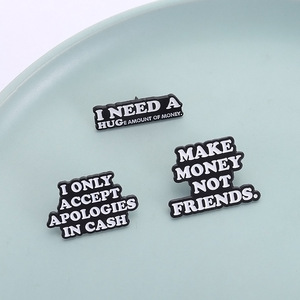 Bán Buôn Thư Kant Của Nổi Tiếng Nói Làm Tiền Không Bạn Bè Cụm Từ Kim Loại Người Nổi Tiếng Phù Hiệu Trâm Cài Men Ve Áo Pins - Product Image 3