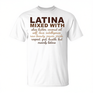 Camiseta Latina con Mezcla de Manteca de Karité y Aceite de Coco, Amor Propio, Orgullo, Poder, Grit, Esfuerzo - Product Image 1