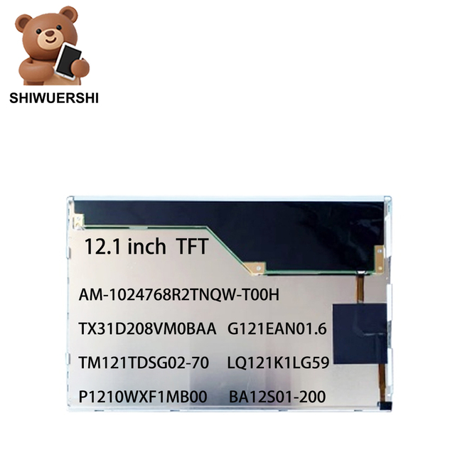 12.1 Inch Lcd Screen AM-1024768R2TNQW T00H TX31D208VM0BAA G121EAN01.6 LQ121K1LG59 TM121TDSG02-70 P1210WXF1MB00 BA12S01-200 60Hz
