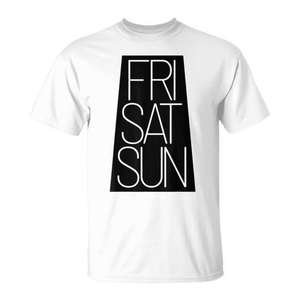 Camiseta Promocional Blanca Unisex para Viernes, Sábado y Domingo - Product Image 1