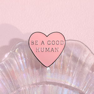 Wees Een Goede Menselijke Roze Liefde Emaille Broche Tekst Rugzak Badge Kleding Accessoires Sieraden Cadeau - Product Image 4