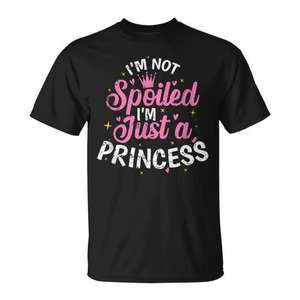 Camiseta I'm Not Spoiled I'm Just A Princess, color negro, unisex, talla para adultos S M L XL XXL - Product Image 1