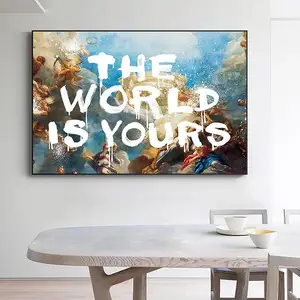 Graffiti Art Abstract Die Welt gehört Ihnen Motivations zitate Poster Modern Inspirierende handgemalte Leinwand malerei für die Hauswand