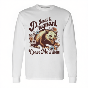 Camiseta de manga larga Feral And Pregnant Leave Me Alone Opossum - Product Image 2