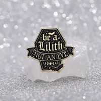 Al por mayor: Pins esmaltados con cita de Be Lilith, broches personalizados, insignias de solapa, accesorios metálicos para el Año Nuevo Chino, idea de regalo de joyería