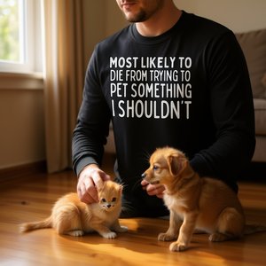 T-shirt à manches longues « Les plus en danger de mourir sont ceux qui caressent quelque chose qu'ils ne devraient pas » - Amour des animaux - Premium - Product Image 3