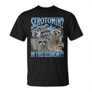 T-shirt unisexe à manches courtes et col rond avec impression numérique du motif Serotonin In This Economy Raccoon Meme pour adultes - Product Image 2