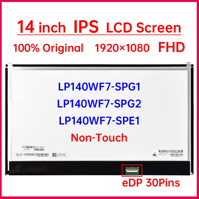 14" Laptop LCD Screen LP140WF7-SPG1 LP140WF7-SPG2 LP140WF7-SPE1 Display Matrix Panel Replacement 1920x1080 EDP 30 Pins Non-Touch