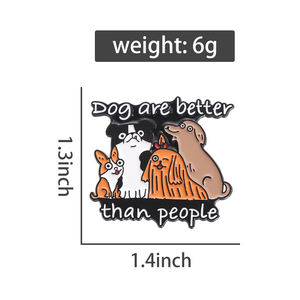 Venta al por mayor perros son mejores que las personas pines esmaltados dibujos animados personalizados perro animales broches bolsa solapa insignia joyería accesorios regalos - Product Image 6