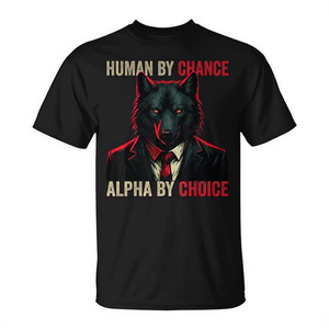T-shirt Alpha Wolf Meme Human By Chance Alpha By Choice, chemise noire pour hommes - Product Image 2