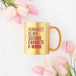 Tazza in oro e argento con la scritta 'Feminist Is My Second Favorite F Word' - Product Image 1