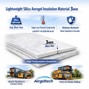 Matériau d'isolation léger en aérogel de silice 3 mm pour la construction modulaire de maisons conteneurs et de micro-maisons - Product Image 3