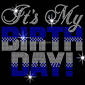 Custom è il mio Design di compleanno motivo di trasferimento di calore con strass Hot Fix per Tshirt (solo trasferimento) - Product Image 6